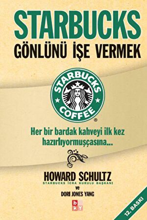 Starbucks / Gönlünü İşe Vermek