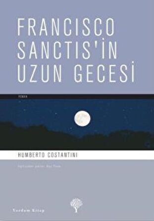 Francisco Sanctis’in Uzun Gecesi