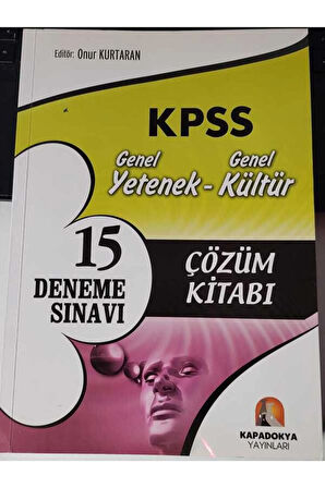 KPSS 15 Deneme Sınavı ÇÖZÜM KİTABI / GY-GK