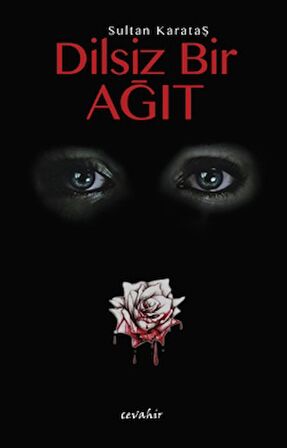 Dilsiz Bir Ağıt