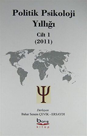 Politik Psikoloji Yıllığı Cilt-1 (2011)