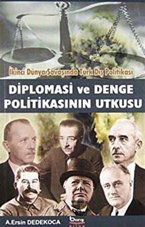 Diplomasi ve Denge Politikasının Utkusu