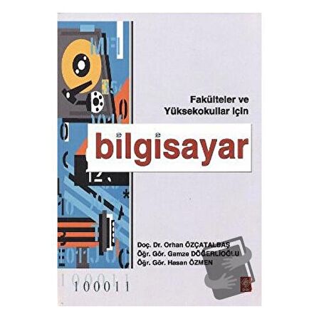 Bilgisayar  Fakülteler ve Yüksekokullar İçin / Ekin Basım Yayın / Gamze
