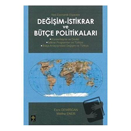 Değişim - İstikrar ve Bütçe Politikaları
