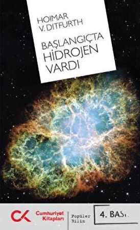 Başlangıçta Hidrojen Vardı