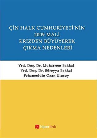 Çin Halk Cumhuriyetinin 2009 Mali Krizden Büyüyerek Çıkma Nedenleri