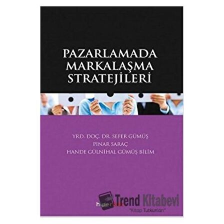 Pazarlamada Markalaşma Stratejileri