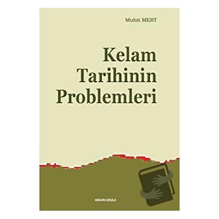 Kelam Tarihinin Problemleri