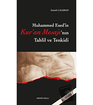 Muhammed Esed'in Kur'an Mesajı'nın Tahlil ve Tenkidi