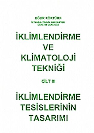 İklimlendirme ve Klimatoloji Tekniği Cilt: 3