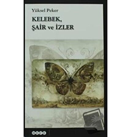 Kelebek, Şair ve İzler