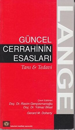 Güncel Cerrahinin Esasları