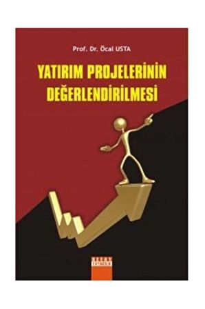 Yatırım Projelerinin Değerlendirilmesi
