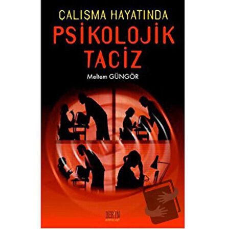 Çalışma Hayatında Psikolojik Taciz