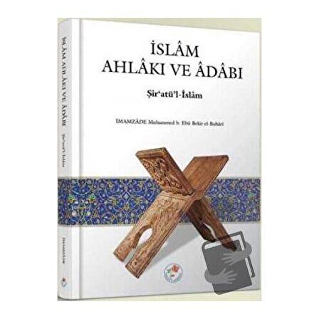 İslam Ahlakı ve Adabı