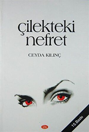 Çilekteki Nefret / Ceyda Kılınç