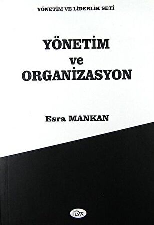 Yönetim ve Organizasyon / Esra Mankan