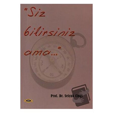 Siz Bilirsiniz Ama... / Sobil Yayıncılık / Selçuk Cingi