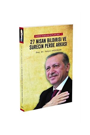 27 Nisan Bildirisi ve Sürecin Perde Arkası