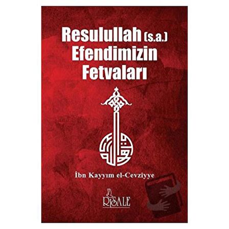 Resulullah (s.a.) Efendimizin Fetvaları