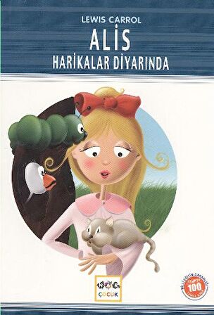 Alis Harikalar Diyarında (Milli Eğitim Bakanlığı İlköğretim 100 Temel Eser)