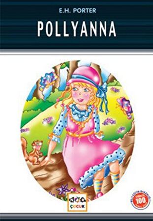 Pollyanna (Milli Eğitim Bakanlığı İlköğretim 100 Temel Eser)