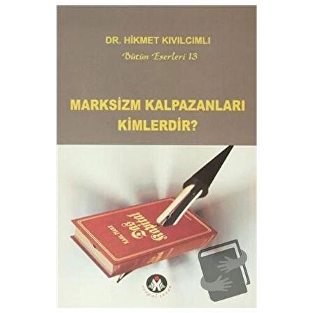 Marksizm Kalpazanları Kimlerdir?