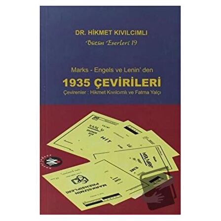 Marks, Engels ve Lenin’den 1935 Çevirileri