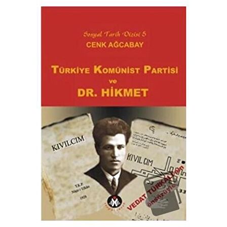 Türkiye Komünist Partisi ve Dr. Hikmet
