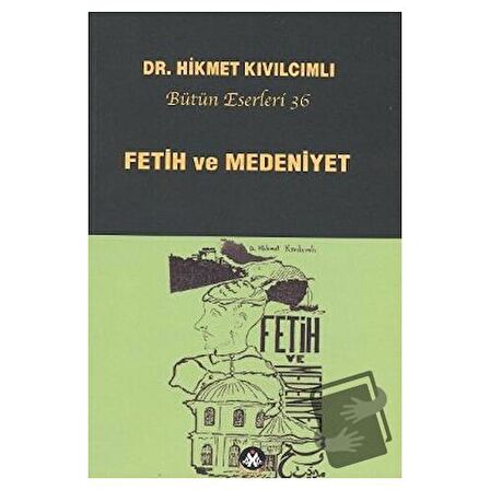 Fetih ve Medeniyet