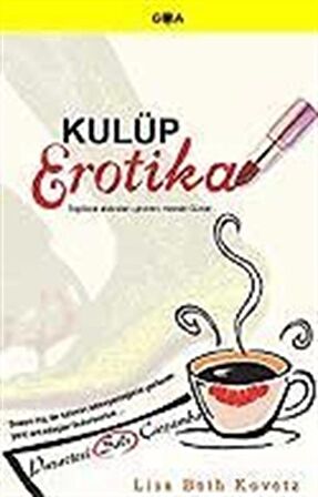 Kulüp Erotika / Lisa Beth Kovetz