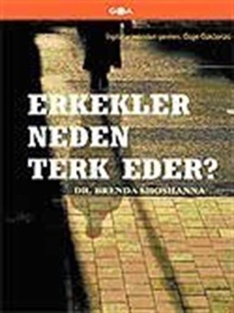 Erkekler Neden Terk Eder? / Brenda Shoshanna