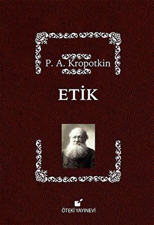 Etik / P. A. Kropotkin