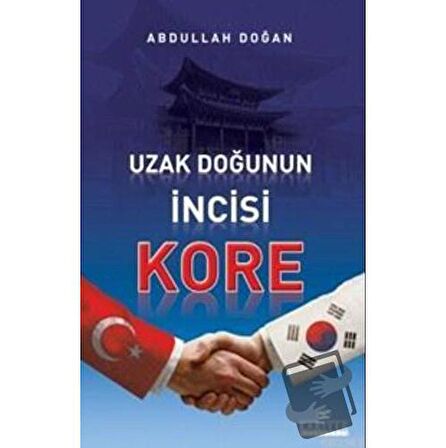 Uzak Doğu’nun İncisi Kore