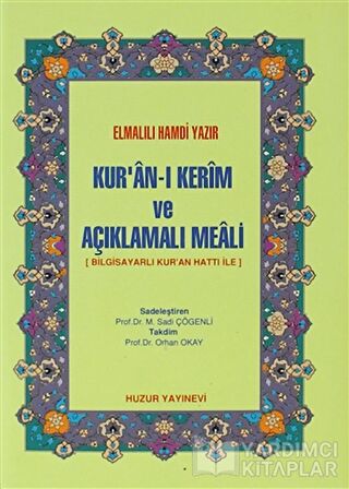 Kur’an-ı Kerim ve Açıklamalı Meali