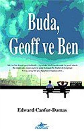 Buda, Geoff Ve Ben