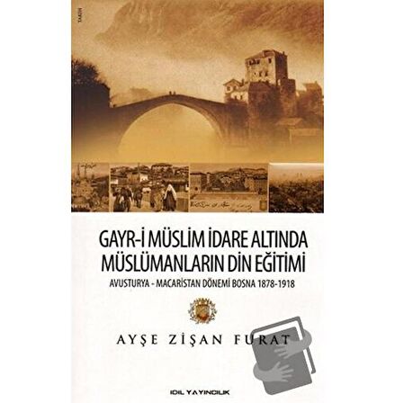 Gayr-i Müslim İdare Altında Müslümanların Din Eğitimi