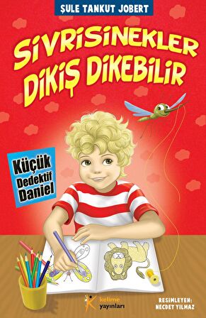 Küçük Dedektif Daniel - Sivrisinekler Dikiş Dikebilir