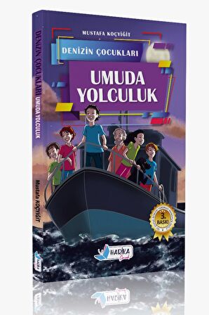 Umuda Yolculuk - Denizin Çocukları