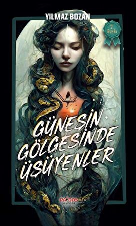 Güneşin Gölgesinde Üşüyenler