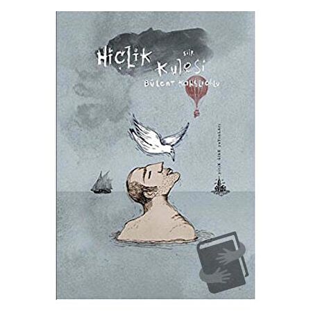 Hiçlik Kulesi / Yitik Ülke Yayınları / Bülent Karslıoğlu