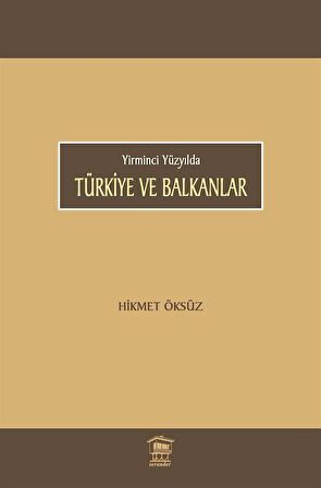 Türkiye ve Balkanlar