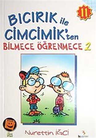 Bıcırık ile Cimcik'ten Bilmece Öğrenmece-2 / Nurettin İğci