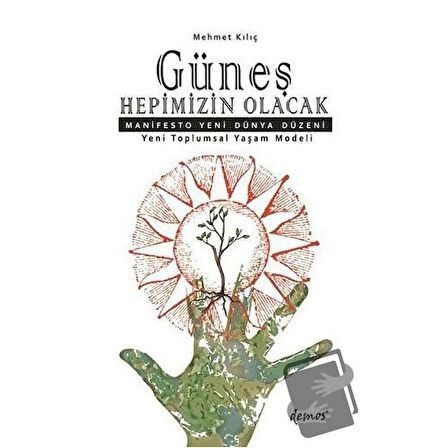 Güneş Hepimizin Olacak