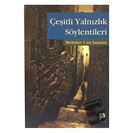 Çeşitli Yalnızlık Söylentileri