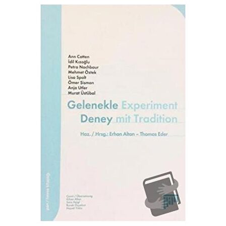 Gelenekle Deney