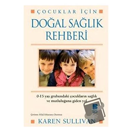 Çocuklar İçin Doğal Sağlık Rehberi