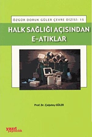 Halk Sağlığı Açısından E-Atıkları