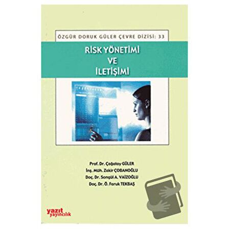 Risk Yönetimi ve İletişimi / Yazıt Yayıncılık / Çağatay Güler,Zakir