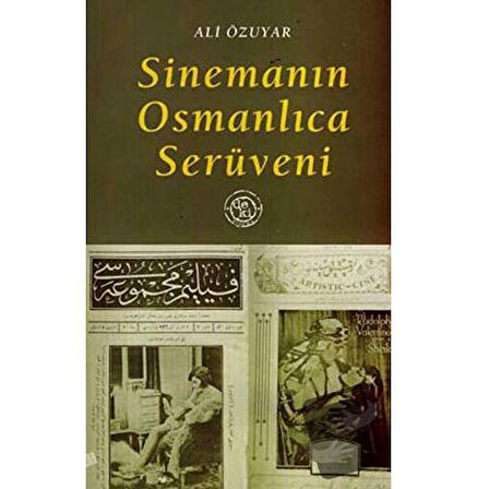 Sinemanın Osmanlıca Serüveni